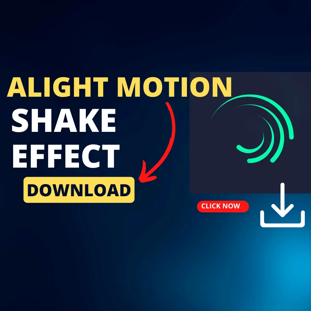 Alight Motion shake effect download