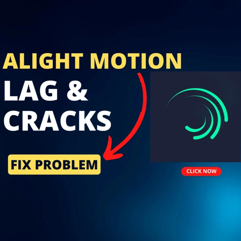 How to Overcome Alight Motion Lag or Cracks